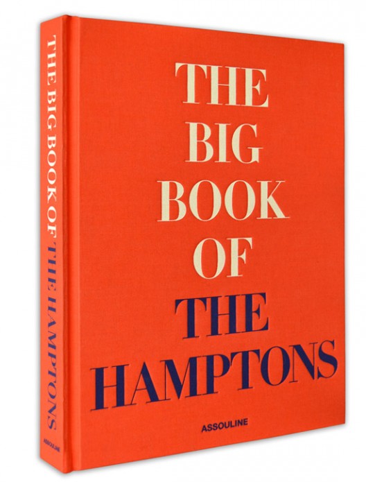 Assouline's Big Book of the Hamptons by Michael Shnayerson